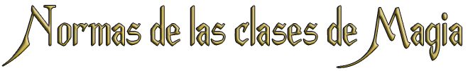 normas clases magia.png